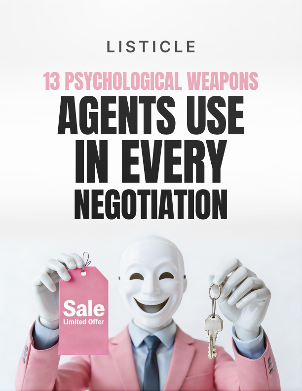 Real Estate Negotiation Strategies: 13 Agent Weapons Revealed